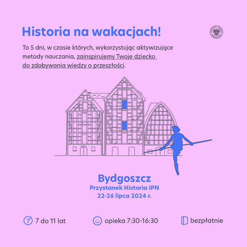 Historia na wakacjach_Bydgoszcz_1080x1080