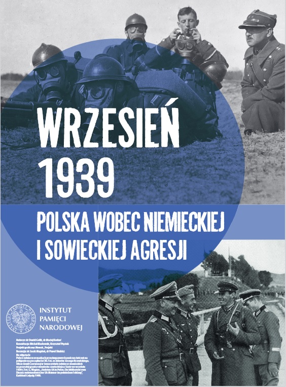 Wystawa „Wrzesień 1939. Polska wobec niemieckiej i sowieckiej agresji".